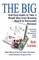 The Big and Easy Guide to Take a Bright Idea from Drawing Board to Successful Revenue