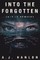 Into the Forgotten
