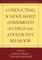 Conducting School-Based Assessments of Child and Adolescent Behavior