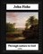 Through Nature to God (1899), by John Fiske (philosopher)
