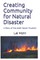 Creating Community for Natural Disaster