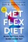 The Met Flex Diet