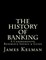 The History of Banking