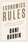 Economics Rules: The Rights and Wrongs of the Dismal Science