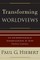 Transforming Worldviews