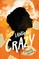 The Lost Language of Crazy