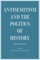 Antisemitism and the Politics of History