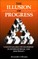 The Illusion of Progress