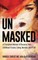 Unmasked