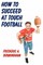 How To Succeed At Touch Football