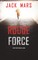 Rogue Force (A Troy Stark Thriller-Book #1)