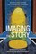 Imaging the Story