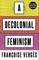 A Decolonial Feminism