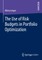 The Use of Risk Budgets in Portfolio Optimization