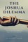 The Joshua Dilemma