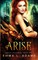 Arise