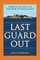 Last Guard Out