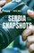 Serbia Snapshots