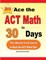 Ace the ACT Math in 30 Days