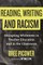 Reading, Writing, and Racism