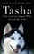 Tasha the Canine Angel Who Saved My Life