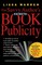 The Savvy Author's Guide to Book Publicity