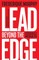 Lead Beyond The Edge