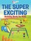 The Super Exciting Activity Book for Kids