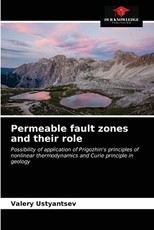 Permeable fault zones and their role Permeable fault zones and their role