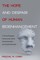 The Hope and Despair of Human Bioenhancement