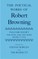 The Poetical Works of Robert Browning