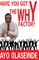 Have You Got The Why "Y" Factor?