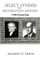 Select Studies in Restoration History