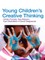 Fumoto, H: Young Children's Creative Thinking