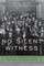 No Silent Witness