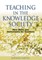 Teaching in the Knowledge Society