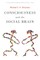 Consciousness and the Social Brain