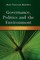 Governance, Politics and the Environment