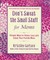 Don't Sweat the Small Stuff for Moms