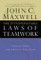 The 17 Indisputable Laws of Teamwork