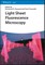 Light Sheet Fluorescence Microscopy