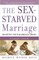The Sex-Starved Marriage