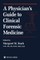 A Physician's Guide to Clinical Forensic Medicine