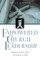 Empowered Church Leadership