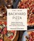 Fire + Wine Backyard Pizza