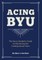 Acing BYU