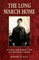 The Long March Home