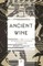 Ancient Wine