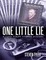 One Little Lie