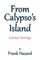 From Calypso's Island